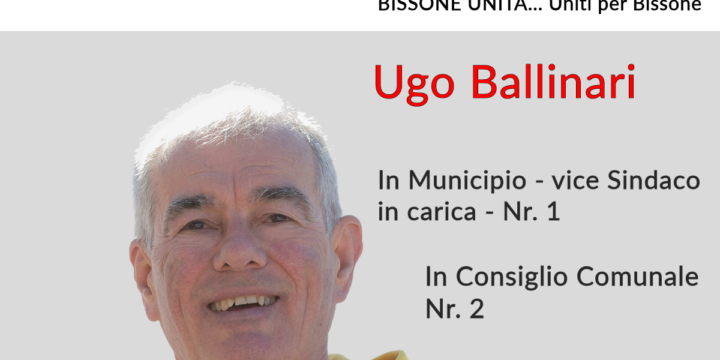 Ugo Ballinari Lista No. 2 Candidato Municipio No. 1